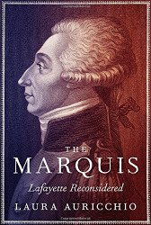 Marquis: Lafayette Reconsidered