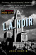 L.A. Noir: The Struggle for the Soul of America's Most Seductive City L.A. Noir: The Struggle for the Soul of America's Most Seductive City
