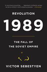 Revolution 1989: The Fall of the Soviet Empire