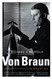 Von Braun: Dreamer of Space Engineer of War