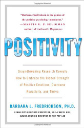 Positivity: Groundbreaking Research Reveals How to Embrace the Hidden