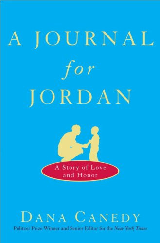 Journal for Jordan: A Story of Love and Honor