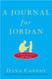 Journal for Jordan: A Story of Love and Honor