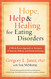 Hope Help and Healing for Eating Disorders