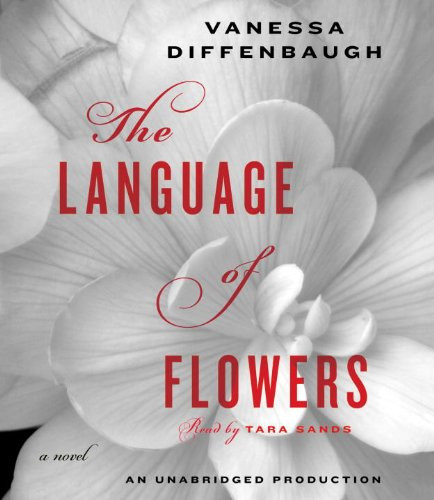 Language of Flowers: A Novel