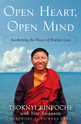Open Heart Open Mind: Awakening the Power of Essence Love