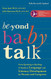 Beyond Baby Talk: From Speaking to Spelling: A Guide to Language