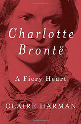 Charlotte Bront?: A Fiery Heart