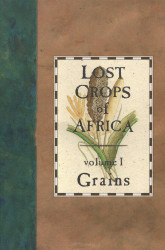 Lost Crops of Africa: Volume 1: Grains