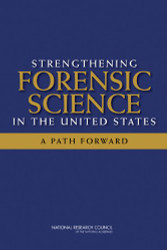 Strengthening Forensic Science in the United States