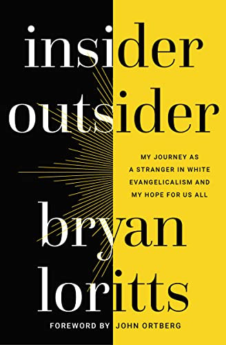 Insider Outsider: My Journey as a Stranger in White Evangelicalism