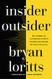 Insider Outsider: My Journey as a Stranger in White Evangelicalism