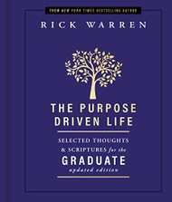 Purpose Driven Life Selected Thoughts and Scriptures