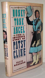 Honky Tonk Angel: The Intimate Story of Patsy Cline