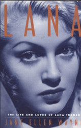 Lana: The Life and Loves of Lana Turner
