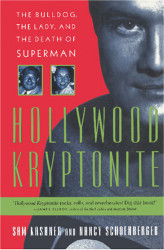 Hollywood Kryptonite: The Bulldog the Lady and the Death