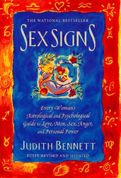 Sex Signs: Every Woman's Astrological and Psychological Guide to Love