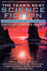 Year's Best Science Fiction: Fifteenth Annual Collection