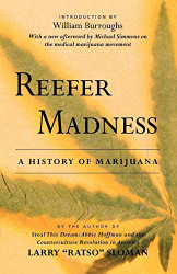 Reefer Madness: A History of Marijuana