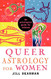 Queer Astrology for Women