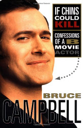 If Chins Could Kill: Confessions of a B Movie Actor