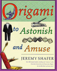 Origami to Astonish and Amuse