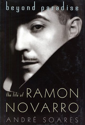 Beyond Paradise: The Life of Ramon Novarro