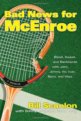 Bad News for McEnroe: Blood Sweat and Backhands with John Jimmy