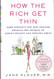 How the Rich Get Thin