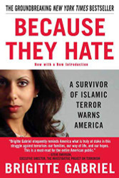 Because They Hate: A Survivor of Islamic Terror Warns America