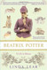 Beatrix Potter: A Life in Nature