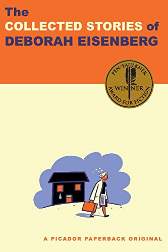Collected Stories of Deborah Eisenberg: Stories
