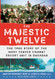 Majestic Twelve: The True Story of the Most Feared Combat Escort