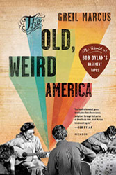 Old Weird America