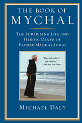 Book of Mychal: The Surprising Life and Heroic Death of Father