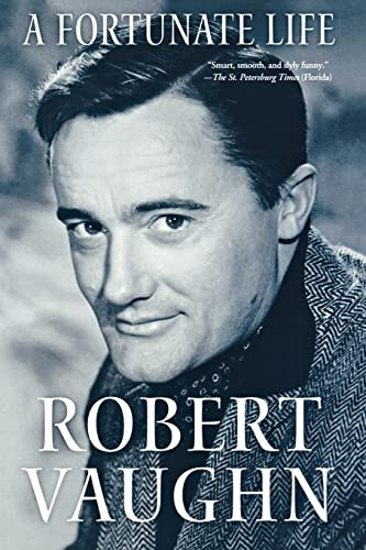 Fortunate Life: Behind-the-Scenes Stories from a Hollywood Legend
