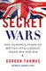Secret Wars: One Hundred Years of British Intelligence Inside MI5
