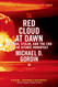 Red Cloud at Dawn: Truman Stalin and the End of the Atomic Monopoly
