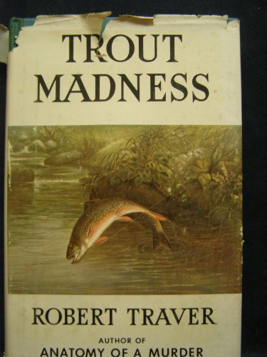 Trout Madness