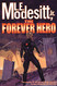 Forever Hero: Dawn for a Distant Earth The Silent Warrior