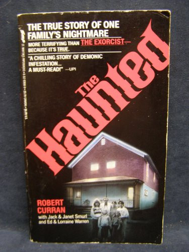 Haunted: The True Story of One Family's Nightmare