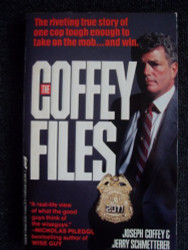 Coffey Files: One Cop's War Against the Mob