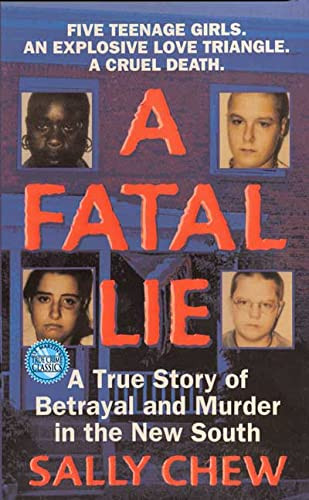 Fatal Lie: A True Story of Betrayal and Murder in the New South