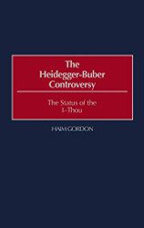 Heidegger-Buber Controversy: The Status of the I-Thou