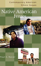 Native American Issues (Contemporary American Ethnic Issues)