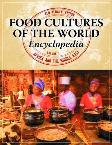 Food Cultures of the World Encyclopedia [4 volumes]