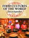 Food Cultures of the World Encyclopedia [4 volumes]