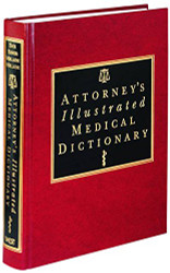 Attorney's Illustrated Medical Dictionary