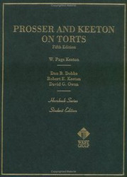Prosser and Keeton on the Law of Torts (Hornbooks)