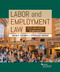 Labor and Employment Law: Text and Cases